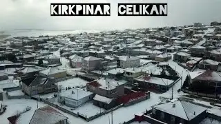 KIRKPINAR CELIKAN 2024 Kış drone çekimi Zıvıstanê gunde Kırkpınar