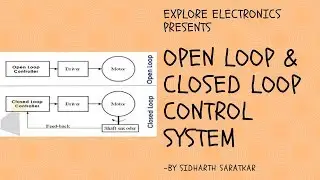 Open Loop & closed loop control system || Examples || Tutorial || Advantages || Disadvantages