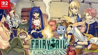 FAIRY TAIL: DUNGEONS - Nintendo Switch 2 Gameplay