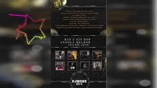 RAP and HIP HOP Angola Mix Melhor de Julho 2019 - DjMobe