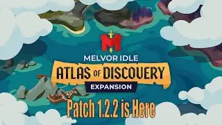 Patch 1.2.2 is Here for AoD | Melvor Idle