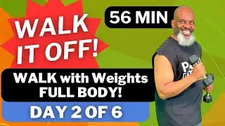Walk It Off! Walk with Weights | Full Body Strength | Day 2 of 6