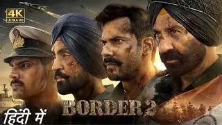 Border 2 Full Movie In Hindi Dubbed | Border Full Movie | New Bollywood Action Movie 2026