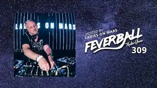 Feverball Radio Show Episode 309 with Ladies On Mars