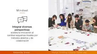 Design Thinking: Un nuevo mindset para acelerar la innovaci&oacute;n desde Recursos Humanos