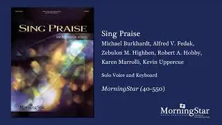 Sing Praise: Sacred Vocal Solos - Scrolling Score
