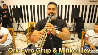 Ork Evro Grup & Minko Iliev - 2022