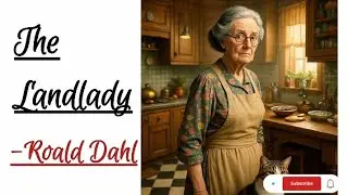 The Landlady by Roald Dahl - before exam 🔥