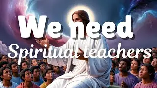 This is why we need spiritual teachers!!!