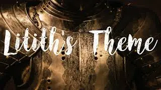 Lilith's Theme