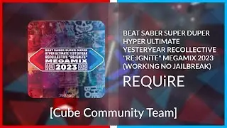 Noodle Map Monday | REQUiRE - BEAT SABER SUPER DUPER HYPER ULTIM... 