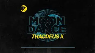 Thaddeus X - Moondance (Early Mix) [Last Cat On Earth Recordings] (free download)