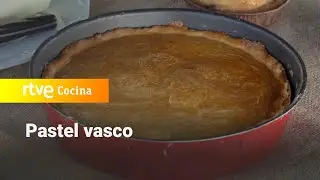 Pastel vasco - Ahora o nunca | RTVE Cocina