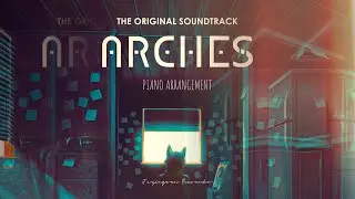 Arches Visual Novel OST Piano