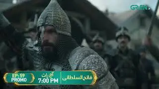 Mehmed - Fatih Al Sultani Episode 59 Promo | Tonight at 9PM [Urdu Dubbed] Green TV Entertainment