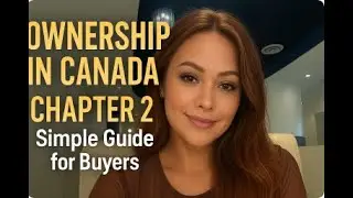 Ownership & Estates in Canada: Chapter 2 | Simple Guide for Home Buyers