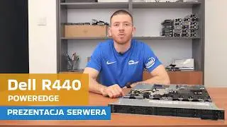 Dell PowerEdge R440 - PREZENTACJA SERWERA | blastnet.pl