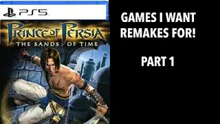 Games That Deserve Next Gen Remakes Part 1