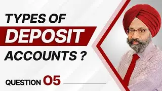 Types of Deposit Accounts | Best Answer | Freshers & Experienced | Mr. Jasbir Singh | IPB India
