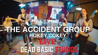 The Accident Group - Hokey Cokey Live at Dead Basic