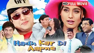 Hadh Kar Di Aapne Full Movie - Govinda, Rani Mukerji, Johnny Lever - Comedy Movies - New Hindi Films