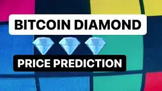 BITCOIN DIAMOND PRICE PREDICTION 2021