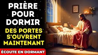 🙏 PRIÈRE DU SOIR POUR OUVRIR LES CHEMINS : Dormez en Paix et Laissez Dieu Guider Votre Chemin ✨