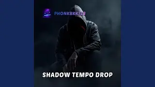 Shadow Tempo Drop