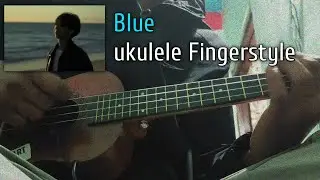 yung kai - blue // ukulele fingerstyle 