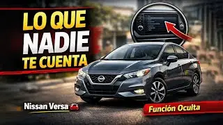 Todo sobre el Nissan Versa 🚗 | Características, Funciones Ocultas y Secretos Reales