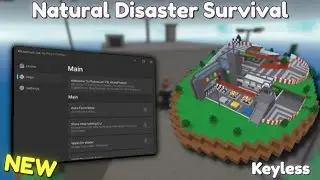 *NEW* NATURAL DISASTER SURVIVAL SCRIPT [ PASTEBIN 2025 ] KEYLESS
