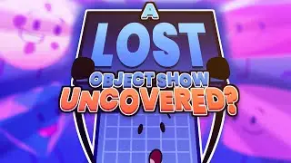Extreme Objects: A LOST Object Show Reboot Uncovered!