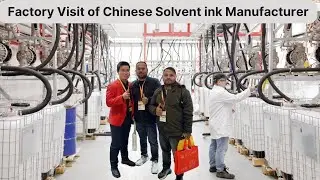 Factory visit of Solvent ink Manufacturing unit in China | Imported ink Manufacture in china |