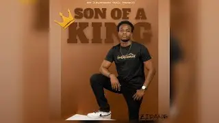 Zidane - Son of a King [Official Lyric Video]