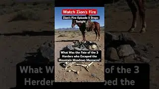 Desperate Escape | More Murders | Dark Ending | Zion&rsquo;s Fire E5 Premiere&rsquo;s Tonight