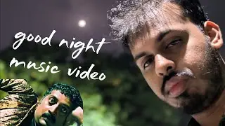 Good night music video | Rambow | Tamil Rap song | Independent artist