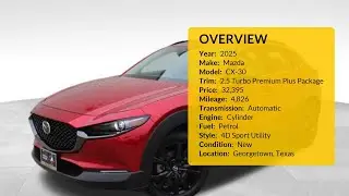 New 2025 Mazda CX-30 for Sale in Georgetown, Texas &mdash; Car Under $32,395!