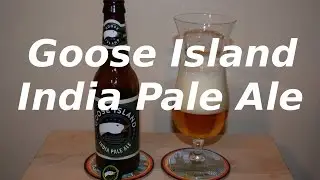 Goose Island India Pale Ale