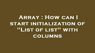 Array : How can I start initialization of 