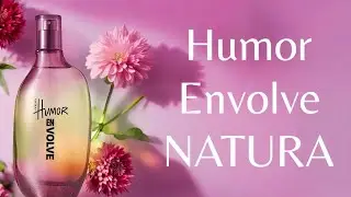 PERFUME HUMOR ENVOLVE ( NATURA ) RESENHA DE SEGUNDA CHANCE