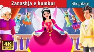 Zanashja e humbur | The  Lost Fairy Story in Albanian  | @AlbanianFairyTales