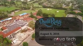 Quail Ridge Country Club: Clubhouse Demolition Full Flight Path -  2016 0808