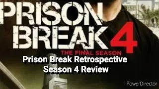 Prison Break Retrospective Season 4 Review