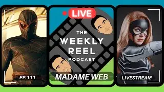 Ep111 Madame Web (Livestream) || Sony-Verse Movie Draft
