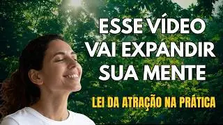 COMO SOLTAR UM DESEJO PARA O UNIVERSO | Lei da Atração
