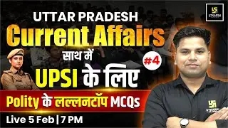 UP Current Affairs #4 | UPSI 2026 Polity Most Important MCQs | By Amit Sir