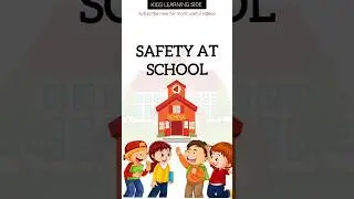 SAFETY AT SCHOOL 🏫 #learning #safetyfirst #kids
