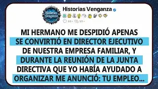 Apenas Mi Hermano Fue Nombrado Director Ejecutivo, Me Despidió... Y Fue Ahí Cuando Sonreí.