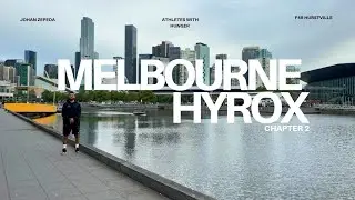 Hyrox Melbourne, Chapter 2
