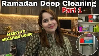 RAMADAN DEEP CLEANING 2026🌙 | Messy to Organized Home! (Part 1) ✨